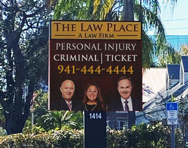 ONYX outdoor LED sign at The Law Place in Sarasota, FL.