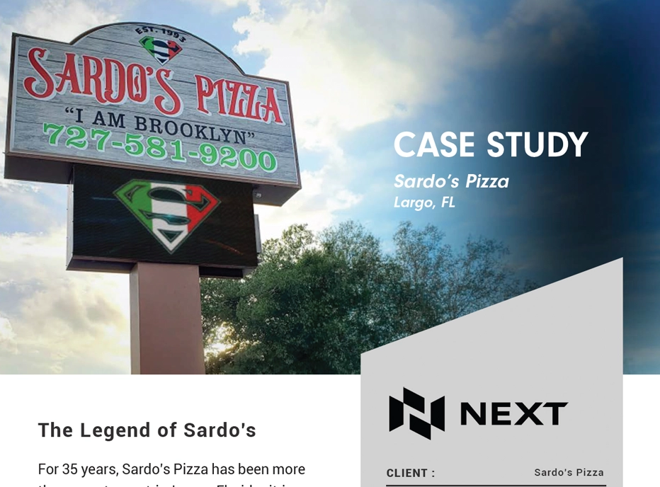 Case study cover: Sardo’s Pizza, Largo FL with high-brightness LED sign showing name, phone, slogan; Next logo and client info below.